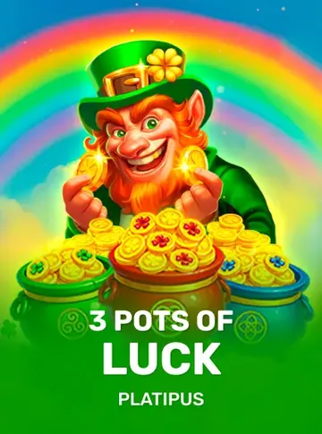 3 Pots of Luck